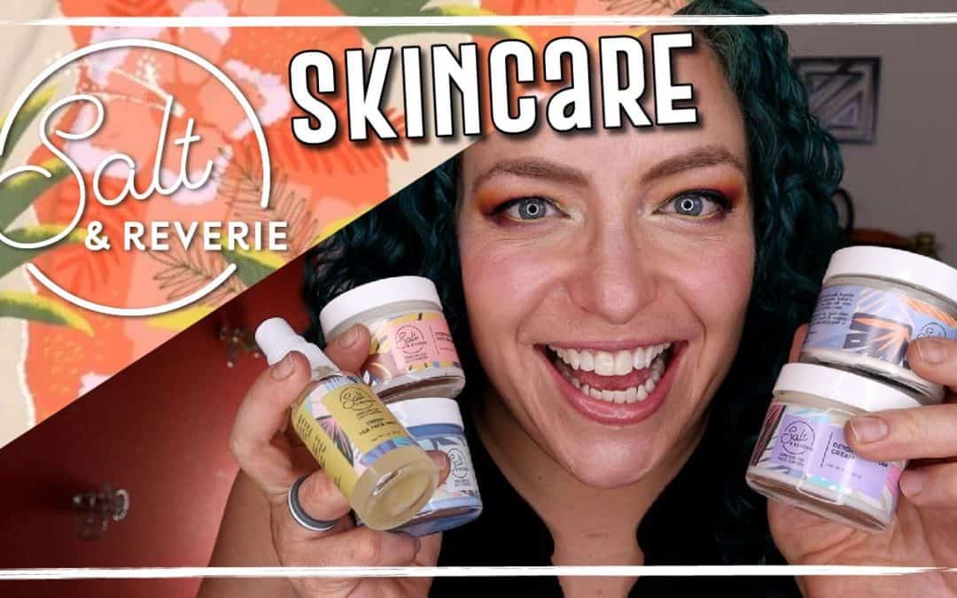 Salt & Reverie Skin Care